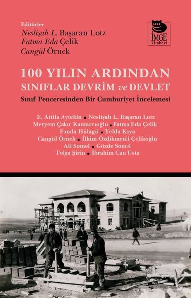 100 Yılın Ardından Sınıflar, Devrim ve Devlet Kolektif