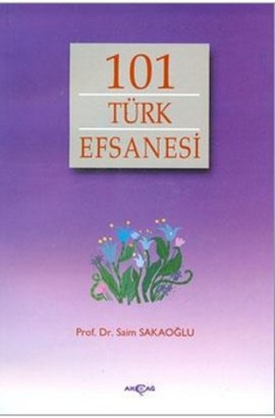 101 Türk Efsanesi %30 indirimli Saim Sakaoğlu