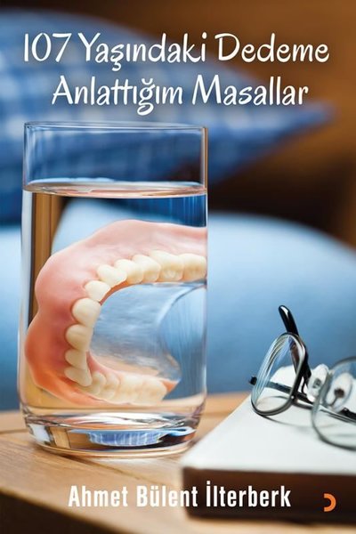107 Yaşındaki Dedeme Anlattığım Masallar