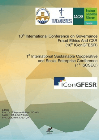 10th International Conference on Governance Fraud Ethics And CSR (10thIConGFESR) & 1st International Sustainable Cooperative and Social Enterprise Conference (1st ISCSEC)