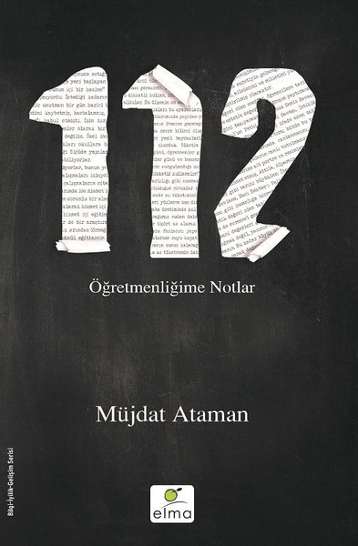 112- Öğretmenliğime Notlar Müjdat Ataman