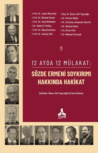 12 Ayda 12 Mülakat: Sözde Ermeni Soykırımı Hakkında Hakikat Kolektif