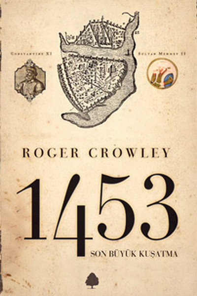 1453 - Son Büyük Kuşatma