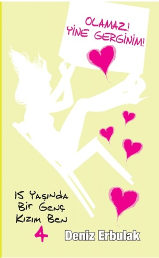 15 Yaşında Bir Genç Kızım Ben 4