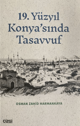 19. Yüzyıl Konya'sında Tasavvuf