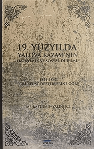 19. Yüzyılda Yalova Kazası'nın Ekonomik ve Sosyal Durumu