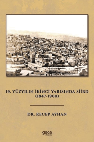 19. Yüzyılın İkinci Yarısında Siird (1847 - 1900)