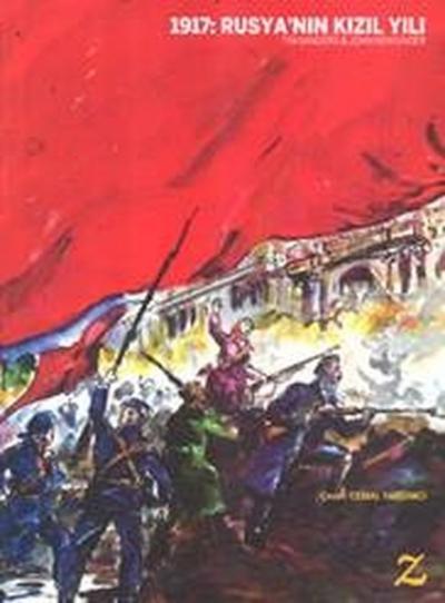 1917: Rusya'nın Kızıl Yılı Tim Sanders