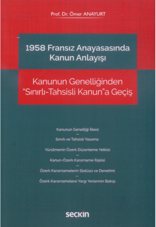 1958 Fransız Anayasasında Kanun Anlayışı