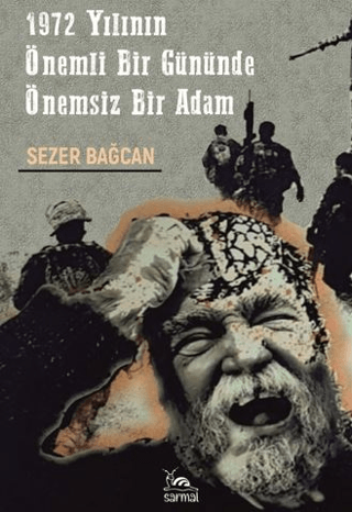 1972 Yılının Önemli Bir Gününde Önemsiz Bir Adam