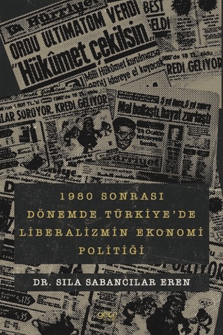 1980 sonrası Dönemde Türkiye'de Liberalizmin Ekonomi Politiği