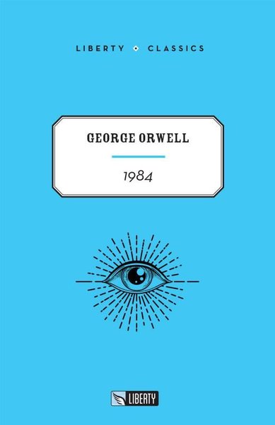 1984 - Liberty Classics George Orwell