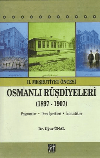 2. Meşrutiyet Öncesi Osmanlı Rüşdiyeleri (1897-1907)