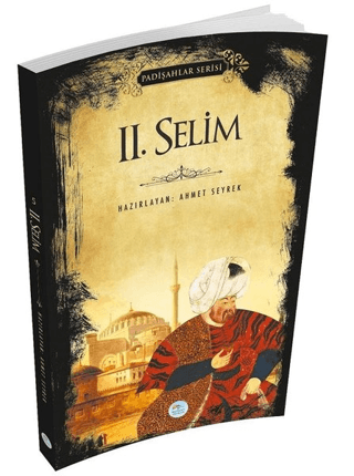 2.Selim (Padişahlar Serisi)