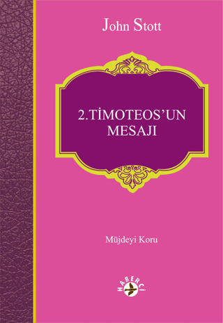 2. Timoteos’un Mesajı