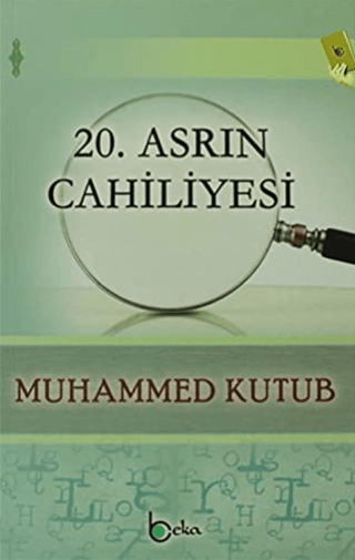 20. Asrın Cahiliyesi