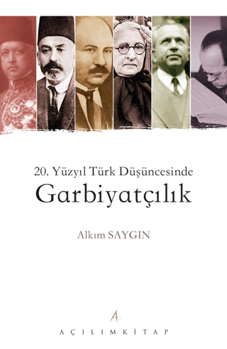 20. Yüzyıl Türk Düşüncesinde Garbiyatçılık