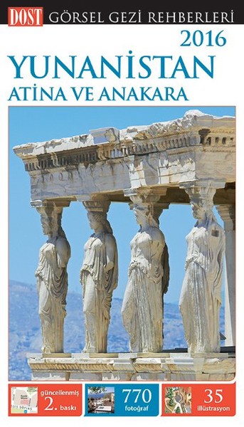 Yunanistan,Atina ve Anakara (Ciltli) Kolektif