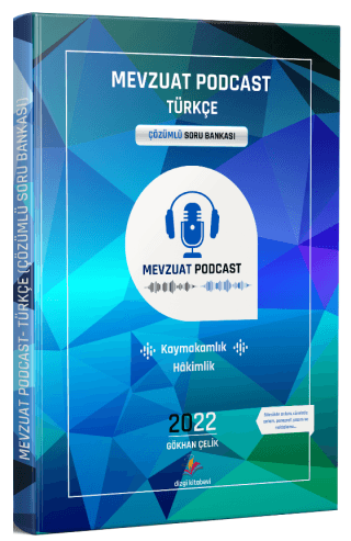 2022 Kaymakamlık Hakimlik Mevzuat Podcast Türkçe Çözümlü Soru Bankası