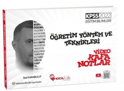 2022 KPSS Eğitim Bilimleri Öğretim Yöntem ve Teknikleri Video Kafa Notlar