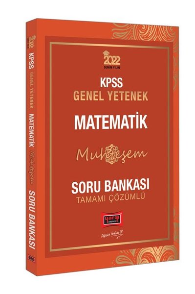 2022 KPSS Genel Yetenek Muhteşem Matematik Tamamı Çözümlü Soru Bankası