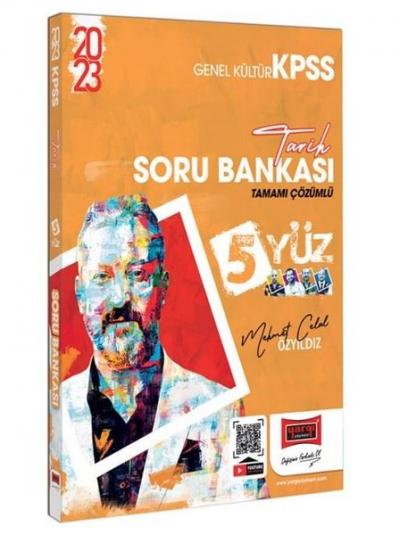 2023 KPSS 5 Yüz Tarih Tamamı Çözümlü Soru Bankası Mehmet Celal Özyıldı