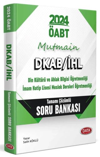 2024 ÖABT Mutmain DKAB/İHL Tamamı Çözümlü Soru Bankası Salih Köklü
