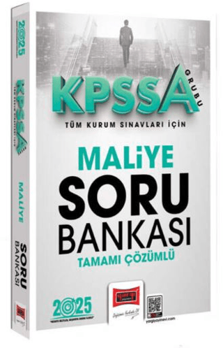 2025 KPSS-A Grubu Tüm Kurum Sınavları İçin Tamamı Çözümlü Maliye Soru Bankası