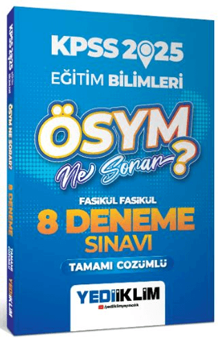 2025 KPSS Eğitim Bilimleri ÖSYM Ne Sorar Tamamı Çözümlü 8 Fasikül Deneme Sınavı