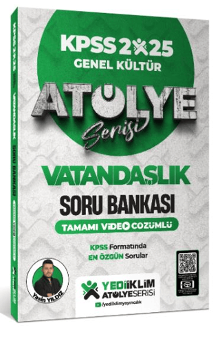 2025 KPSS Genel Kültür Atölye Serisi Vatandaşlık Tamamı Video Çözümlü Soru Bankası