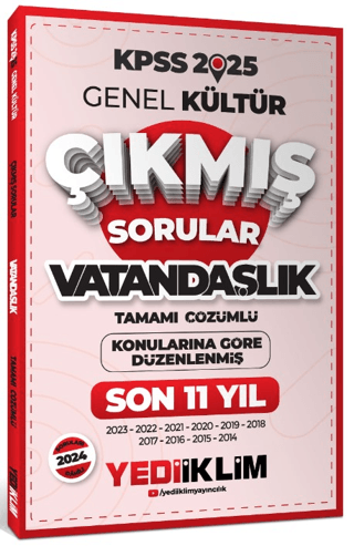 2025 KPSS Genel Kültür Lisans Vatandaşlık Konularına Göre Tamamı Çözümlü Son 11 Yıl Çıkmış Sorular