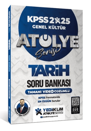 2025 KPSS Genel Kültür Tarih Atölye Serisi Tamamı Video Çözümlü Soru Bankası