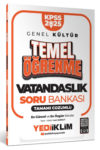 2025 KPSS Genel Kültür Vatandaşlık Temel Öğrenme Tamamı Çözümlü Soru Bankası