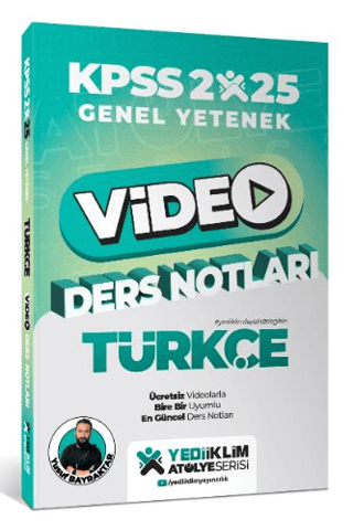 2025 KPSS Genel Yetenek Atölye Serisi Türkçe Video Ders Notları
