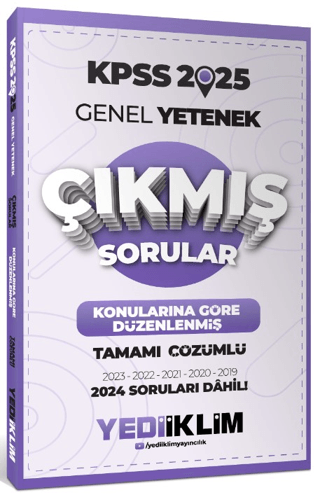 2025 KPSS Genel Yetenek Konularına Göre Düzenlenmiş Tamamı Çözümlü Çıkmış Sorular