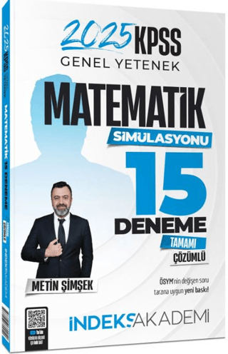 2025 KPSS Matematik 15 Deneme Çözümlü - Metin Şimşek İndeks Akademi Yayıncılık