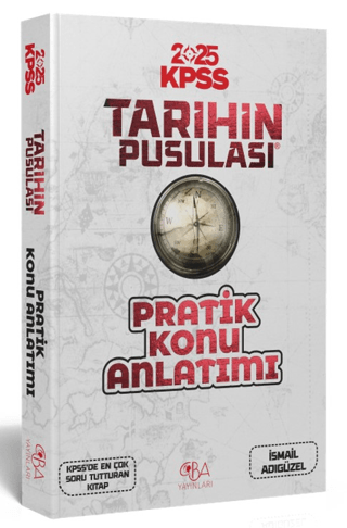 2025 KPSS Tarihin Pusulası Pratik Konu Anlatımı