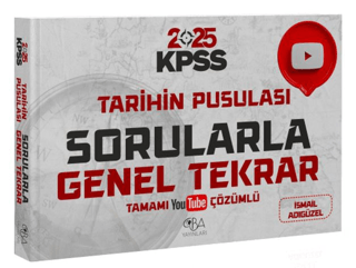 2025 KPSS Tarihin Pusulası Sorularla Genel Tekrar Çözümlü