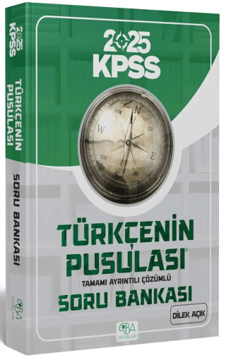 2025 KPSS Türkçenin Pusulası Soru Bankası Çözümlü