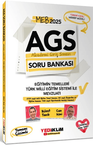2025 MEB AGS Eğitimin Temelleri - Türk Milli Eğitimi Sistemi ile Mevzuatı Tamamı Çözümlü Soru Bankası