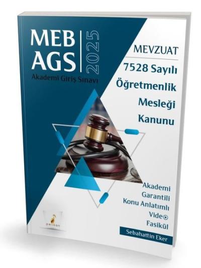 2025 MEB - AGS Mevzuat 7528 Sayılı Öğretmenlik Mesleği Kanunu Akademi 