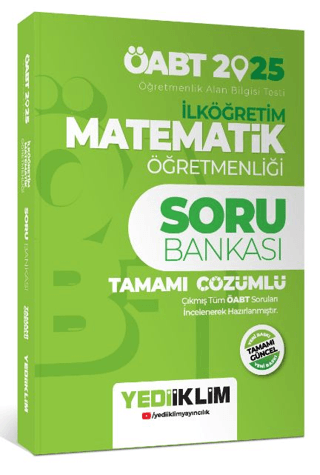 2025 ÖABT İlköğretim Matematik Öğretmenliği Tamamı Çözümlü Soru Bankası