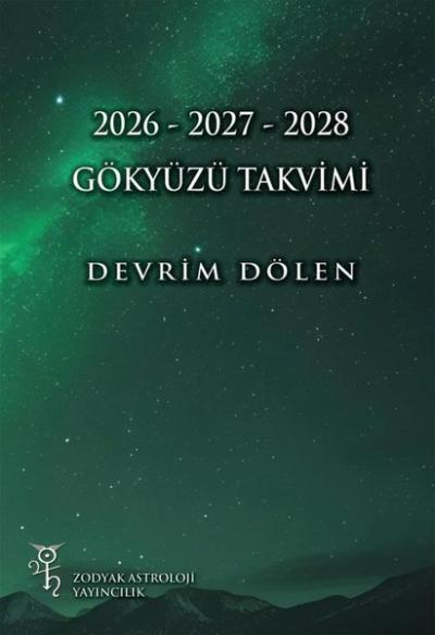 2026 - 2027 - 2028 Gökyüzü Takvimi