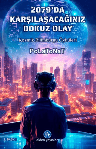 2079'da Karşılaşacağınız Dokuz Olay