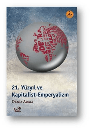 21. Yüzyıl ve Kapitalist Emperyalizm