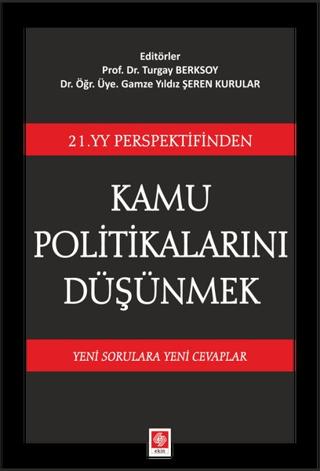 21. YY Perspektifinden Kamu Politikalarını Düşünmek