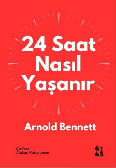 24 Saat Nasıl Yaşanır
