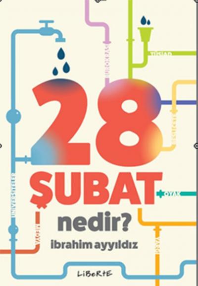 28 Şubat Nedir?