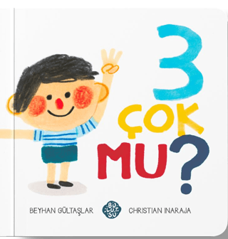 3 Çok Mu? (Ciltli)