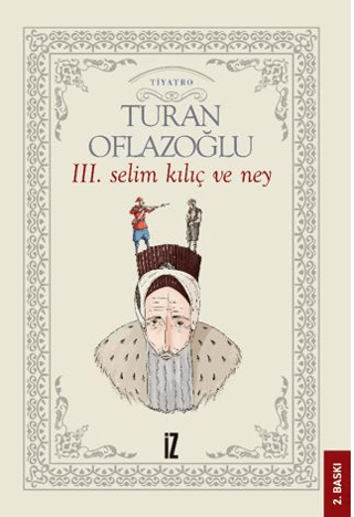 3. Selim Kılıç ve Ney